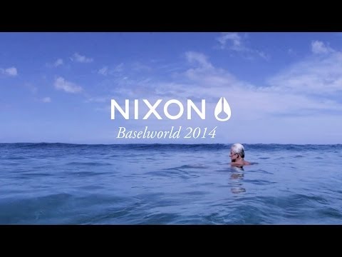 NIXON | BASELWORLD 2014