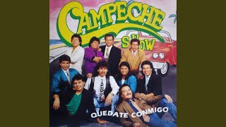 Video thumbnail of "Campeche Show - Que Bien Se Ve"