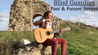 Video thumbnail of "BLIND GUARDIAN - A Past and Future Secret - Acoustic Classical Guitar Cover by Thomas Zwijsen"