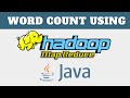 Mapreduce word count example using hadoop and java