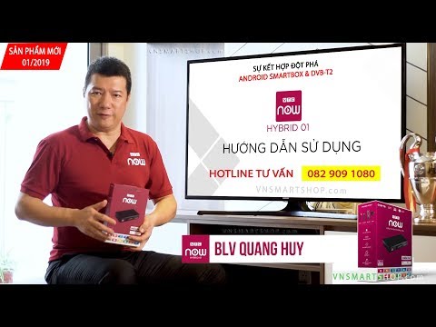 HƯỚNG DẪN LẮP ĐẶT ĐẦU THU TV BOX VTC NOW Hybrid 01 CHÍNH HÃNG