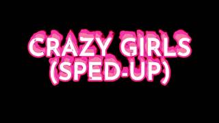 Crazy Girls (Sped-Up)- TOOPOOR Edit Audio