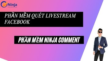 Phần mềm quét comment livestream Facebook - Tự động chốt đơn