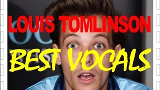 Louis Tomlinson ll Best Vocals