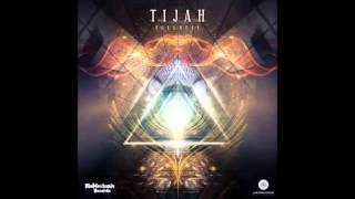 Tijah - Fullness