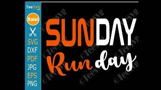 Funny Running SVG PNG Clipart - Sun Day Run Day - Fun Run SVG Shirt DESign Cricut | Teesvg
