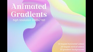 Pastel Animated Gradients Preview - Soft colors backgrounds set | CreativeMarket product OVERVIEW