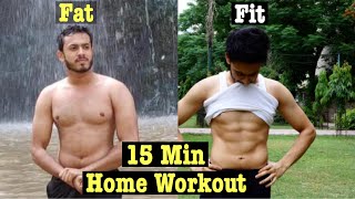 Fat Burning In 15 Minute Home workout (NO EQUIPMENT ) Fat to Fit - HOME WORKOUT LOSE BELLY FAT