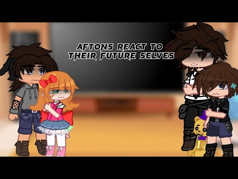 aftons react to their future selves! || tysm for 3.4k views ♡