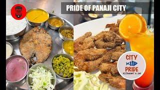 CITY PRIDE | PATTO | PRIDE OF PANAJI | FAMILY RESTAURANT  |  FISH THALI