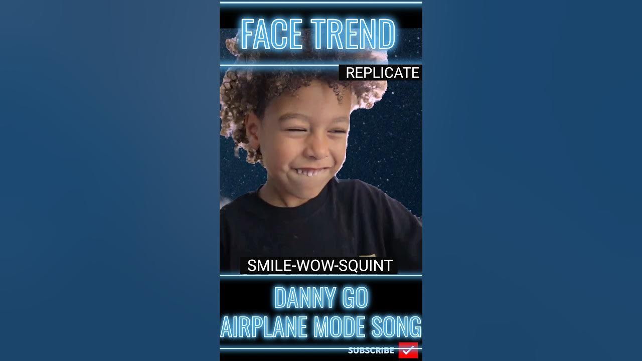 "Danny Go Airplane Mode Song" FACE TREND By Al-Sammanii (4) from Creative Brothers World. REPLICATE "Danny Go Airplane Mode Song" FACE TREND By Al-Sammanii (4) from Creative Brothers World. REPLICATE