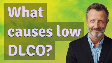 What causes low DLCO?