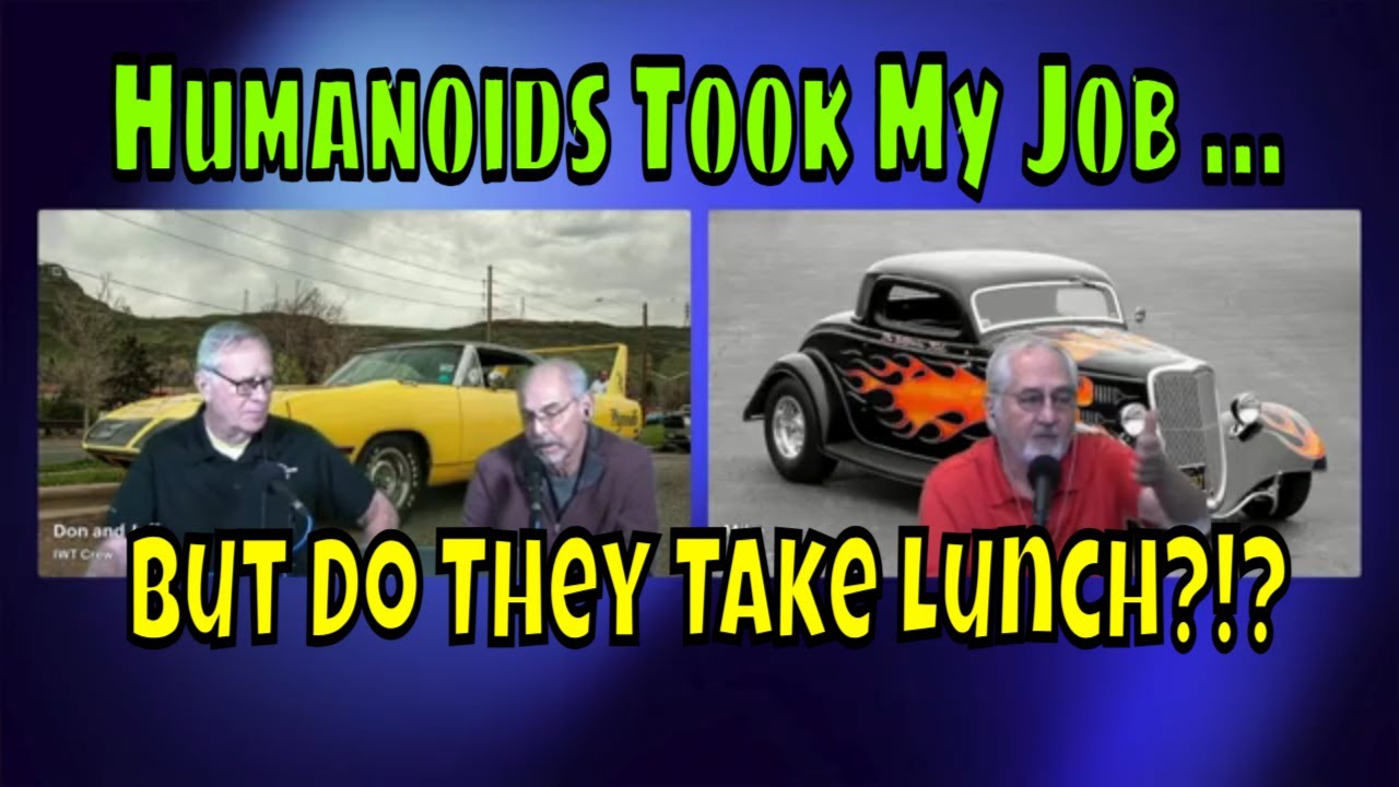 Humanoids Took My Job But Do They Take Lunch?