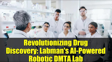 Revolutionizing Drug Discovery: Labman
