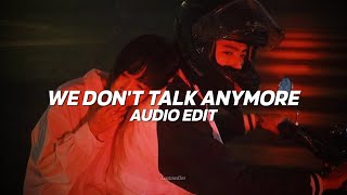 we don't talk anymore - charlie puth ft. selena gomez [edit audio]