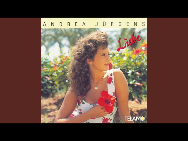 Andrea Juergens - Die Liebe Kommt
