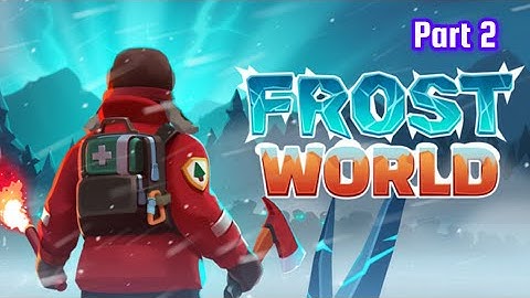 Frost World Mobile Gameplay walkthrough ( Part 2 ) ( Android )