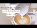 how to steam/froth milk with breville barista express | a beginner's guide