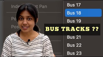 All about BUS TRACKS | Logic Pro