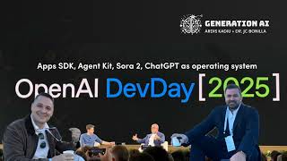 OpenAI Dev Day 2025: Apps SDK, Agent Kit, Sora 2, ChatGPT as operating system