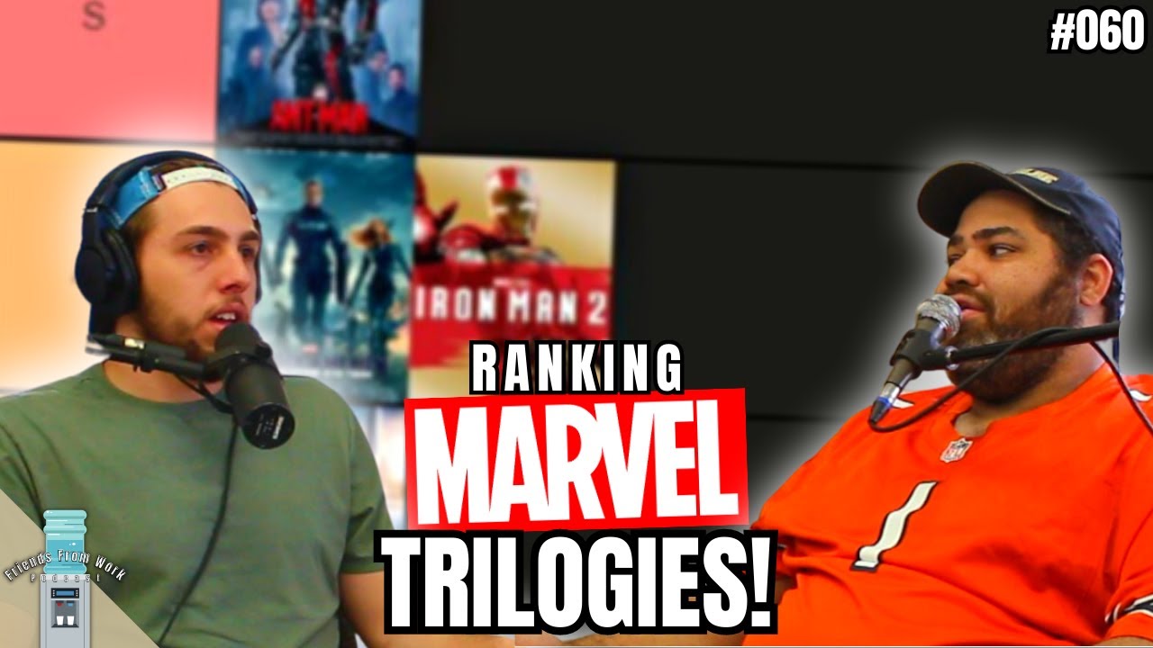 ranking-best-to-worst-marvel-trilogies-friends-from-work-060-youtube