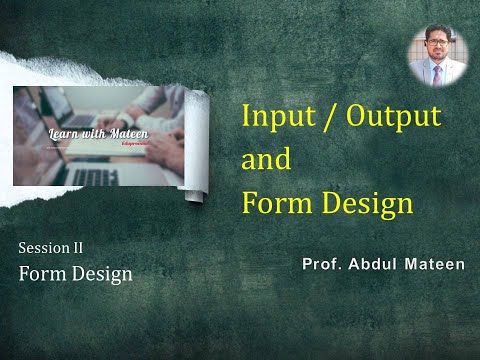 Form Design  (System Analysis & Design) - Session II