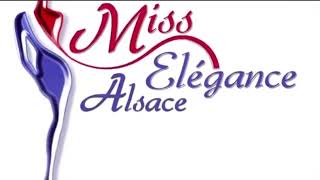 Bande annonce Miss Elegance Alsace 2019