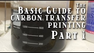 The Basic Guide to Carbon Transfer Printing - Part 1