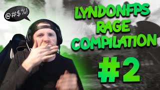 LyndonFPS Rage compilation #2