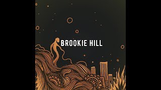 &quot;Brookie Hill,&quot; by SCOREDATURA