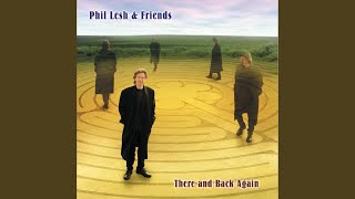Video thumbnail of "Phil Lesh - Celebration"