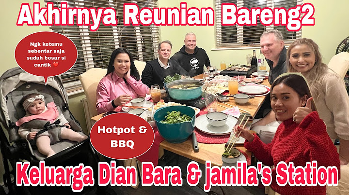 Finally, the Dian Bara & Jamila's Station Family Reunited #hotpotan&BBQ