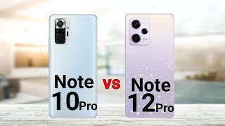 Redmi Note 10 Pro vs Redmi Note 12 Pro