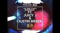 Maejor Ali - Lolly ft. Juicy J & Justin Bieber (HQ)  - Durasi: 3:19. 