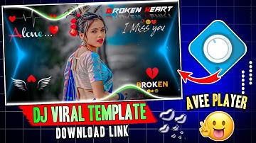 avee player video editing 2025 || dj song ka video kaise banaye || avee player template download