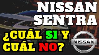 ✅ NISSAN SENTRA CVT: CUALES COMPRAR  Y CUALES NO   AUTOS RR