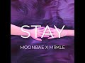 Stay- moonbae X MRKLE Mp3 Song