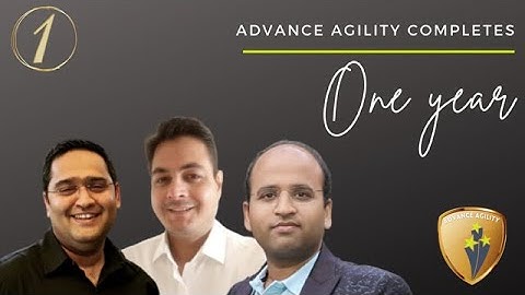 Advance Agility turns One!
