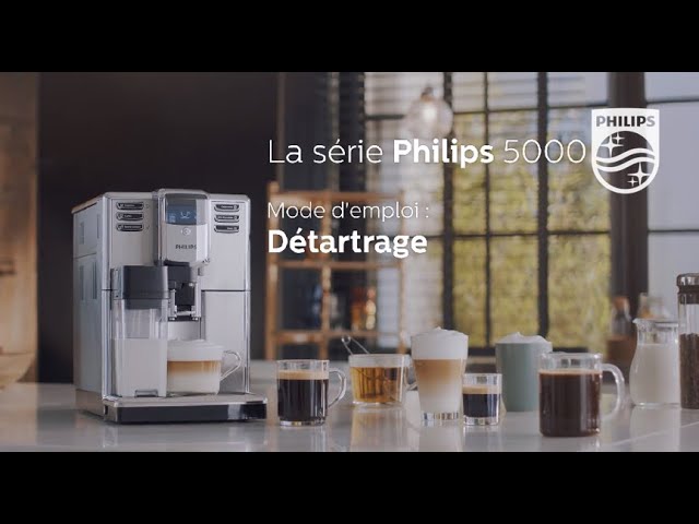 Philips EP5365 machine à espresso Série 5000 Comment détartrer la machine 