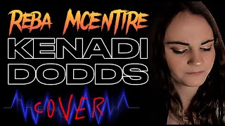 Reba McEntire: Fancy - Kenadi Dodds