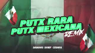 PUTA RARA PUTA MEXICANA (Perreo) - DJSnows x Cesar b X DJ Nef