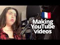 YOUTUBE VLOG IN FRENCH - How I record my videos