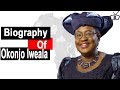 Biography of Dr. Ngozi Okonjo-Iweala, the first woman and African D.G of World Trade organization