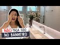 7 MELHORES DICAS PARA SEU BANHEIRO! - LARISSA REIS ARQUITETURA