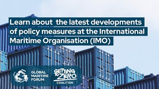 Getting to Zero Coalition webinar: IMO policy measure development