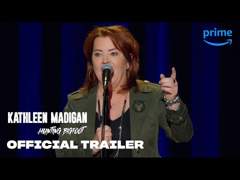 Kathleen Madigan: Hunting Bigfoot - Official Trailer | Prime Video
