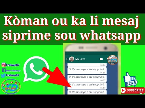 Kòman ou ka wè oubyen li mesaj siprime sou #Whatsapp