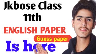 Jkbose Class 11th English guess paper 2024 || model paper & privious year papers screenshot 2