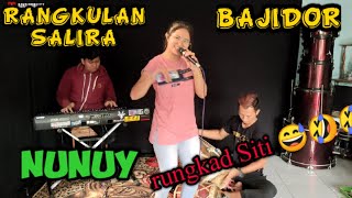 RANGKULAN SALIRA ||BAJIDOR ||voc :NUNUY ||edisi Latihan