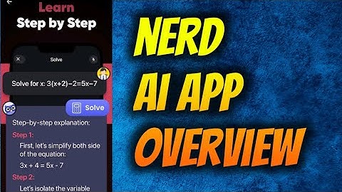 Nerd Ai - Tutor & Math Helper App Overview